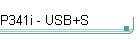 P341i - USB+S