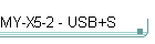 MY-X5-2 - USB+S