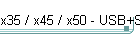 x35 / x45 / x50 - USB+S