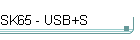 SK65 - USB+S